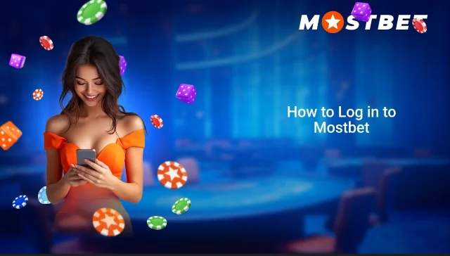 How to Log in to Mostbet